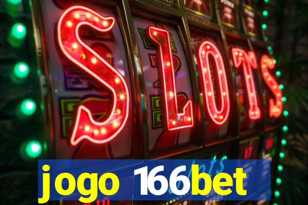 jogo 166bet